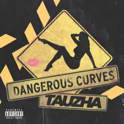 Dangerous Curves Song Lyrics