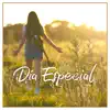 Día Especial - Single album lyrics, reviews, download