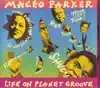 Life On Planet Groove (Live) album lyrics, reviews, download