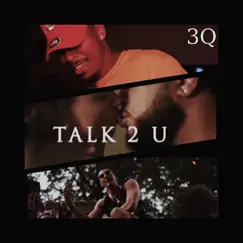 Talk 2 U Song Lyrics