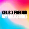 My Milkshake - Single album lyrics, reviews, download