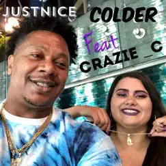 Colder (feat. Crazie_c) - Single by Justnice album reviews, ratings, credits