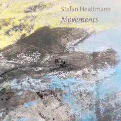 Movements - Single by Stefan Heidtmann album reviews, ratings, credits