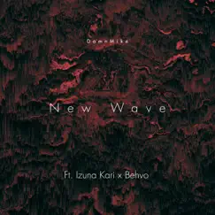 New Wave (feat. LuvKari & Behvo) Song Lyrics