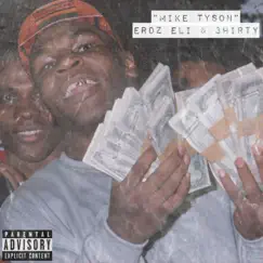 Mike Tyson (feat. 3hirty) Song Lyrics