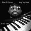 Play My Funk (B-Boy Edit) song lyrics