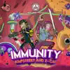 Immunity - Single album lyrics, reviews, download