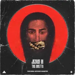 Jesus In The Ghetto (feat. Anthony Hamilton) - Single by Sir The Baptist album reviews, ratings, credits