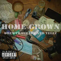 Home Grown - EP by DrewThatRaps album reviews, ratings, credits