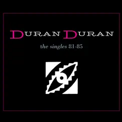 The Singles 81-85 by Duran Duran album reviews, ratings, credits