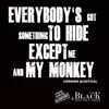 Everybody Got Something to Hide Except Me and My Monkey (Versión Acústica) - Single album lyrics, reviews, download