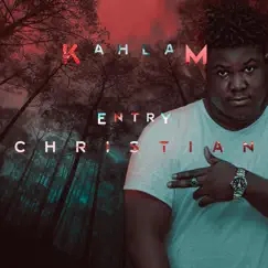 Entry Christian - Single by Kahlam album reviews, ratings, credits