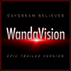 Daydream Believer (Epic Version) Song Lyrics