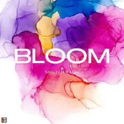 Bloom - Single by Shunji Fujii album reviews, ratings, credits
