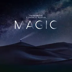 Magic - Single by Trippynova & Natalie Renoir album reviews, ratings, credits