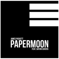 Papermoon - Single by James Puckett & Sayuri Covers album reviews, ratings, credits