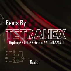 Bada - Single by Tetrahex album reviews, ratings, credits