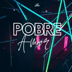 Pobre Amor - Single by Lauti Andrade album reviews, ratings, credits