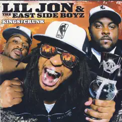 Kings of Crunk by Lil Jon & The East Side Boyz album reviews, ratings, credits