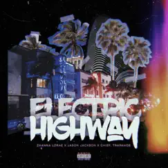 Electric Highway (feat. Chief. Trapahoe, Zhanna Lorae & Jason Jackson) - Single by Gabriel Diver album reviews, ratings, credits