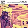 Follow Me (Redondo & Gil Glaze Remix) [feat. NBLM] - Single album lyrics, reviews, download