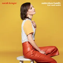Unbroken Family (feat. Matt Maher) - Single by Sarah Kroger album reviews, ratings, credits