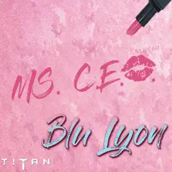 Ms. C.E.O. - Single by Blu Lyon album reviews, ratings, credits