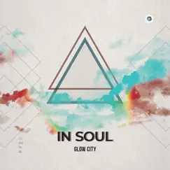 In Soul by Glow City album reviews, ratings, credits