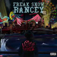 Freak Show Rancey by LoveRance album reviews, ratings, credits