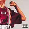 Geek - Single album lyrics, reviews, download