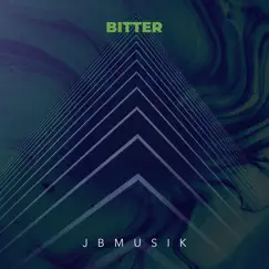 Bitter - Single by Jbmusik album reviews, ratings, credits