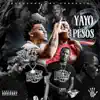 Yayo and Pesos 2 album lyrics, reviews, download