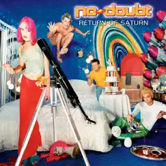 Return of Saturn by No Doubt album reviews, ratings, credits