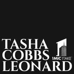 1 Mic 1 Take - Single by Tasha Cobbs Leonard album reviews, ratings, credits