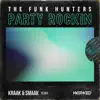 Party Rockin (Kraak & Smaak Remix) - Single album lyrics, reviews, download