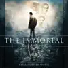 The Immortal (Original Motion Picture Soundtrack) album lyrics, reviews, download