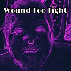 Wound Too Tight by Bobby Grhamz album reviews, ratings, credits