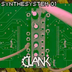 Synthesystem 01 - Single by Clank album reviews, ratings, credits
