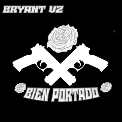 BIEN PORTAO - Single by Bryant VZ album reviews, ratings, credits