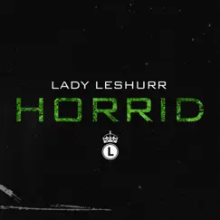 Horrid - Single by Lady Leshurr album reviews, ratings, credits