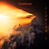 Clouds - House - Single album lyrics, reviews, download