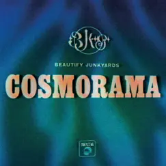 Cosmorama by Beautify Junkyards album reviews, ratings, credits