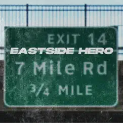Eastside Hero Song Lyrics
