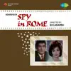 Rome Ki Wadiyon Se Do Dil (From "Spy In Rome") - Single album lyrics, reviews, download