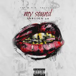 My Sound(foreign Fodie) - Single by Ozzielocc album reviews, ratings, credits