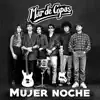 Mujer Noche - Single album lyrics, reviews, download