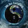 We Are Everything (feat. James Gardin) - Single album lyrics, reviews, download