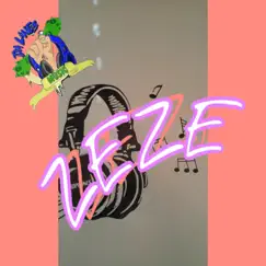 Zeze Song Lyrics