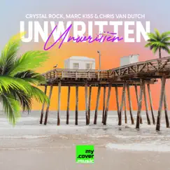Unwritten - Single by Crystal Rock, Marc Kiss & Chris van Dutch album reviews, ratings, credits