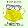 Das Lied vom Mund-Nasen-Schutz - Single album lyrics, reviews, download